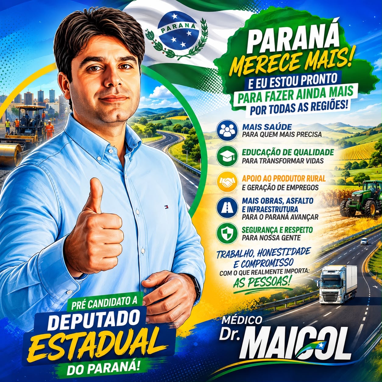 Campanha Dr. Maicol - Paraná merece mais